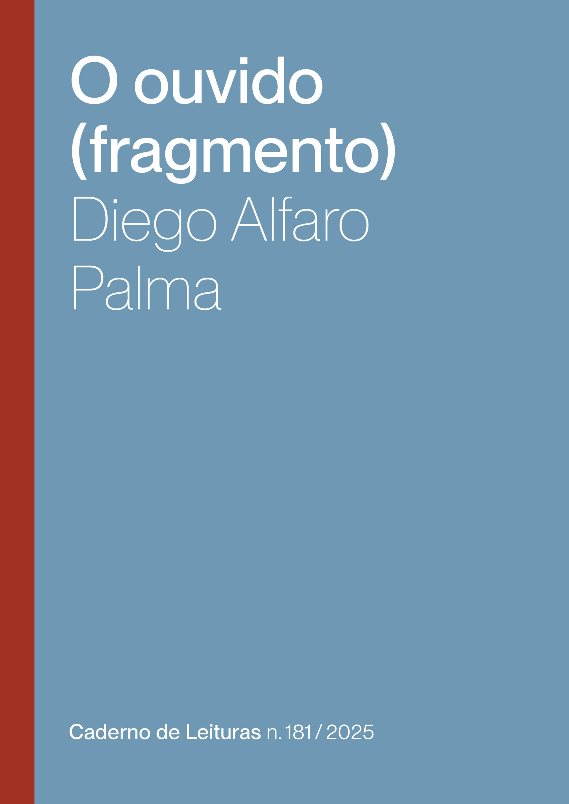 n.181 | 2025 O ouvido (fragmento)