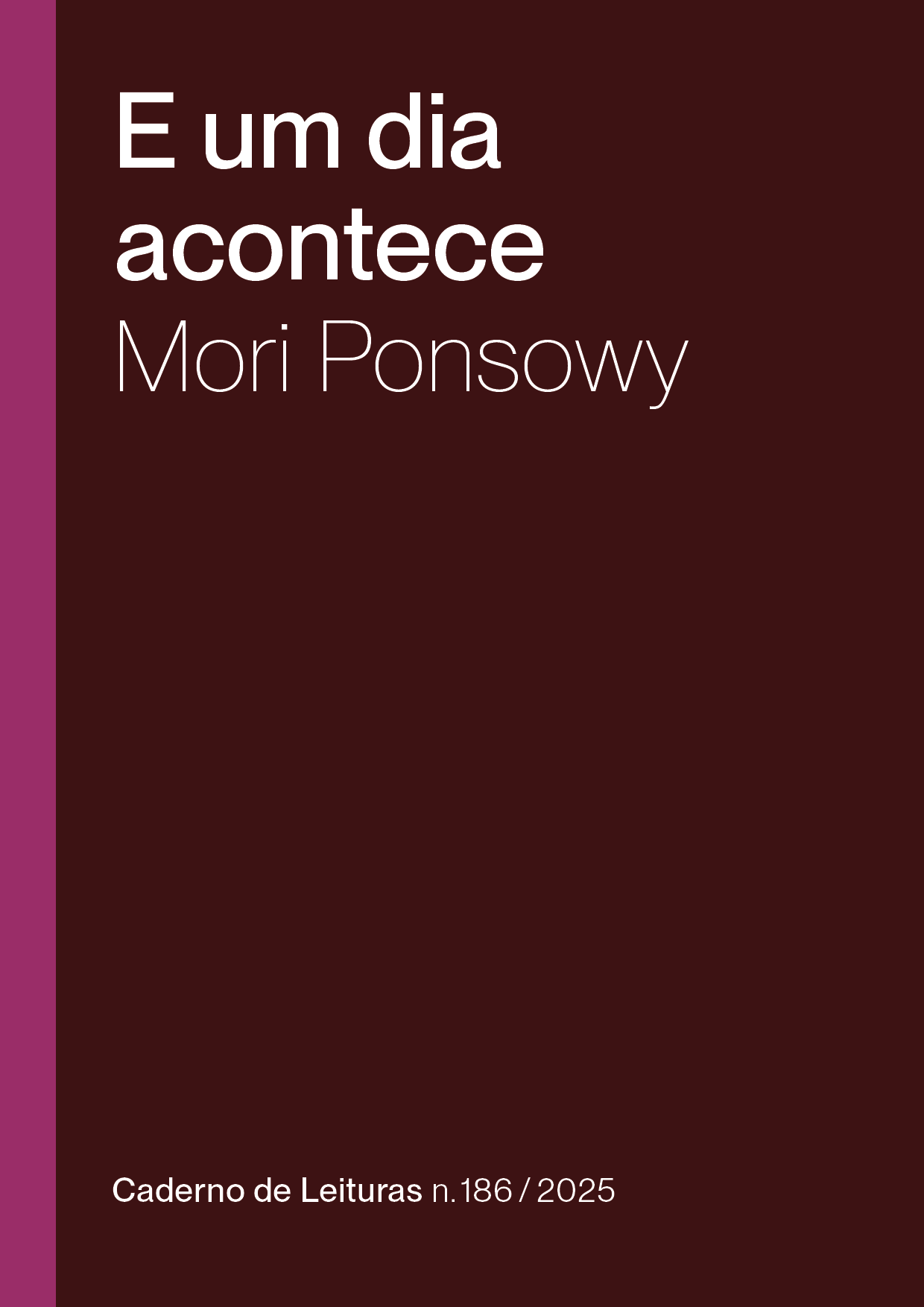 n.186 | E um dia acontece