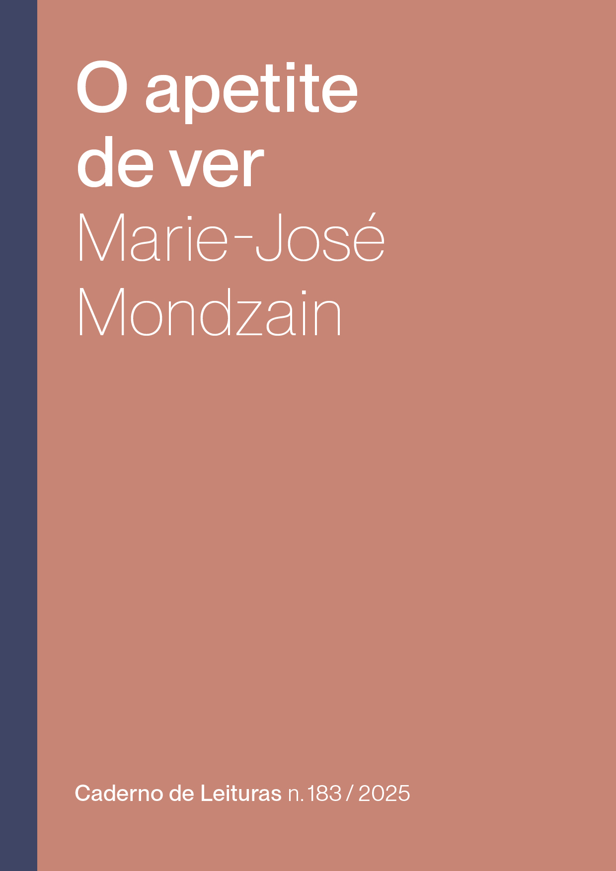 n.183 | O apetite de ver